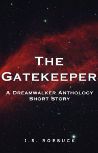 Title: The Gatekeeper, Author: J. S. Roebuck