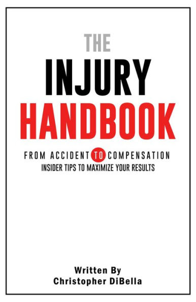 The Injury Handbook: From Accident to Compensation