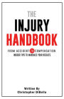 The Injury Handbook: From Accident to Compensation