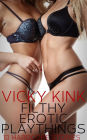 Filthy Erotic Playthings: 13 Hardcore Stories