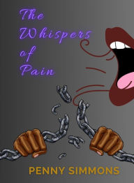 Title: The Whispers of Pain, Author: Simmons