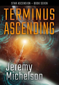 Title: Terminus Ascending, Author: Jeremy Michelson