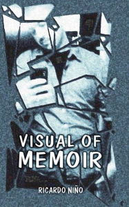 Title: VISUAL OF MEMOIR, Author: RICARDO NINO