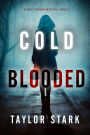 Cold Blooded (A Carly Phoenix FBI Suspense ThrillerBook 2)