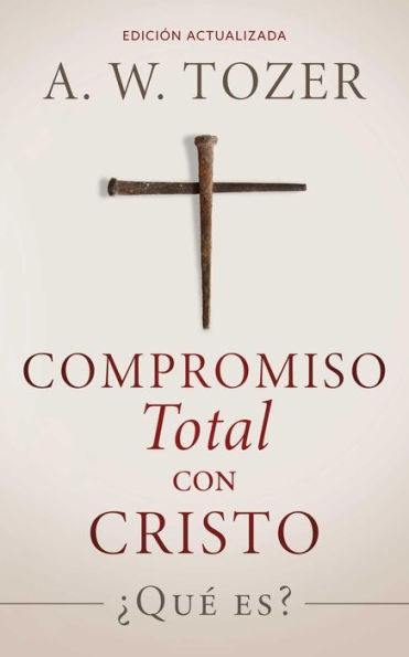 Compromiso total con Cristo: ¿Qué es?