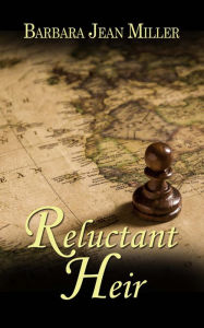 Title: Reluctant Heir, Author: Barbara Jean Miller