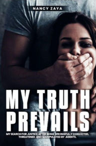 Title: My Truth Prevails, Author: Nancy Zaya