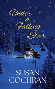 Title: Under A Falling Star, Author: Susan Cochran