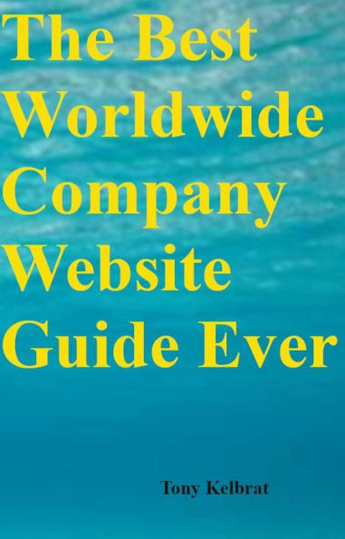 The Best Worldwide Company Website Guide Ever