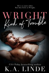 Title: Wright Kind of Trouble, Author: K. A. Linde