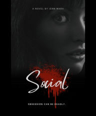 Title: Social: A Novel, Author: Jenn Mara