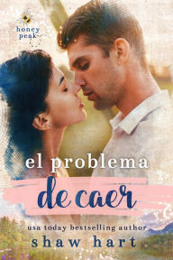 Title: El Problema de Caer, Author: Shaw Hart