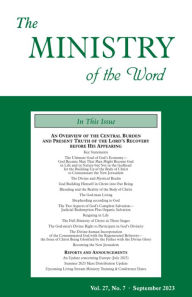 Title: The Ministry of the Word, Vol. 27, No. 07: An Overview of the Central Burden and Present Truth of the Lord's Recovery be, Author: Various Authors