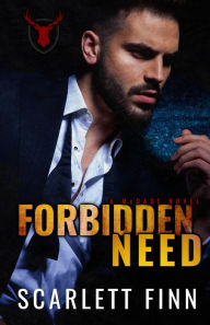 Title: Forbidden Need: Second Chance Irish Mob Bad Boy Antihero Steamy Romance, Author: Scarlett Finn
