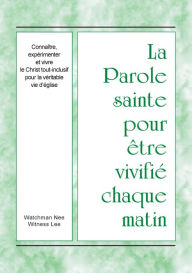 Title: PSVCM - Connaître, expérimenter et vivre le Christ tout-inclusif pour la véritable vie d'église, Author: Witness Lee