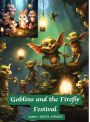 Goblins and the Firefly Festival