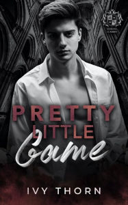 Title: Pretty Little Game: A Friends to Lovers Standalone Romance, Author: Ivy Thorn
