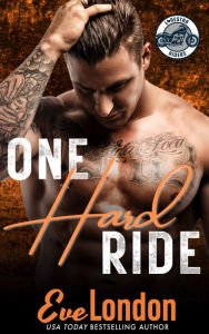 Title: One Hard Ride: A curvy girl, possessive biker, instalove short., Author: Eve London