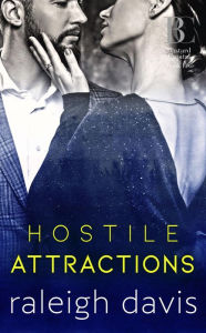 Title: Hostile Attractions, Author: Raleigh Davis