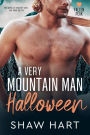 A Very Mountain Man Halloween