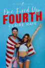 One Fired Up Fourth: A Rivals to Lovers Holiday Romance
