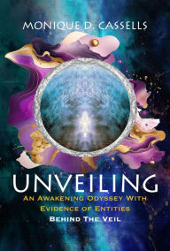 Title: Unveiling, Author: Monique Cassells