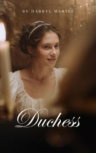 Title: Duchess: Duchess, Author: Darryl Martel