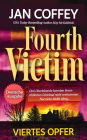 Fourth Victim (German Translation): Das Vierte Opfer