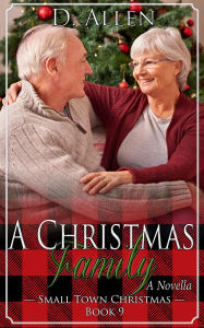 Title: A Christmas Family, Author: D. Allen