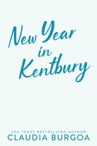 Title: New Year in Kentbury, Author: Claudia Burgoa