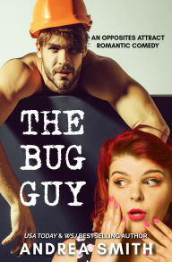 Title: The Bug Guy: Curvy Girl Romance, Author: Andrea Smith