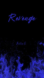 Title: Revenge, Author: Bella G