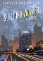 Sleeping Wolves: A Galactic Cold War Story