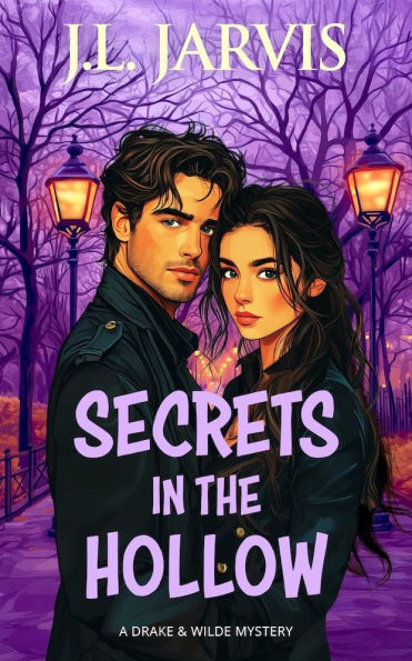 Secrets in the Hollow: A Drake & Wilde Mystery