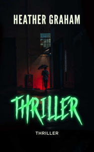 Title: Thriller: A Short Story, Author: Heather Graham