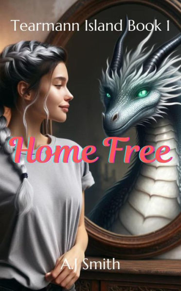 Home Free Tearmann Island Book 1