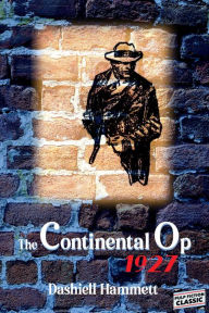 Title: The Continental Op-1927, Author: Dashiell Hammett