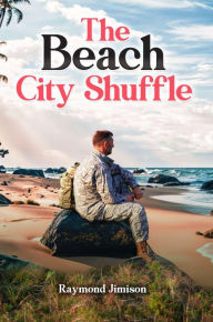 Title: The Beach City Shuffle, Author: Raymond Jimison