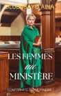 Les femmes, au ministère: Conformité. Ou Mutinerie !