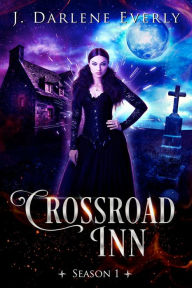 Title: Crossroad Inn: Season 1, Author: J. Darlene Everly