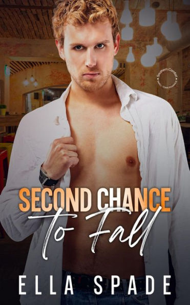 Second Chance to Fall: A Reunion Instalove Romance