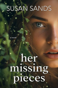 Title: Her Missing Pieces, Author: Susan Sands