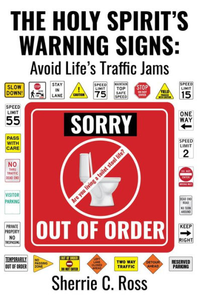 The Holy Spirit's Warning Signs: Avoid Life's Traffic Signs