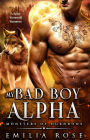 My Bad Boy Alpha: A Spicy Werewolf Romance