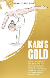 Title: KARI'S GOLD, Author: Marjorie Hope