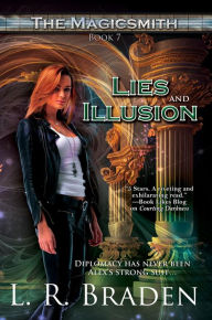 Title: Lies and Illusion, Author: L. R. Braden