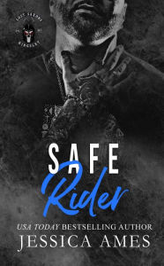 Title: Safe Rider, Author: Jessica Ames