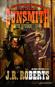 Title: The Governor's Gun, Author: J. R. Roberts