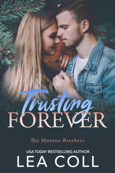 Trusting Forever: A Single Dad Nanny Small Town Romance