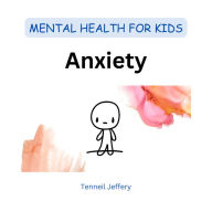 Title: Anxiety, Author: Tenneil Jeffery